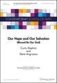 Our Hope and Our Salvation Three-Part Mixed choral sheet music cover